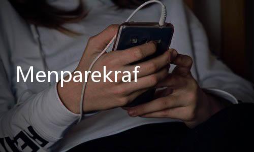 Menparekraf: Wisata IKN Bakal Mencontoh Jakarta dan Solo