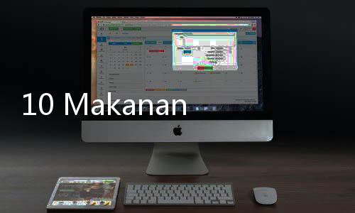 10 Makanan yang Meredakan Kecemasan dengan Cepat, Rasanya Enak!